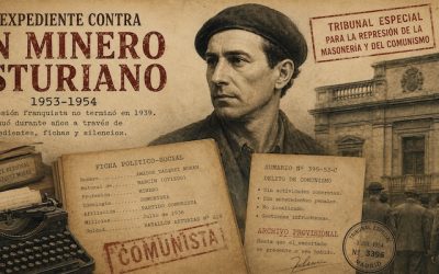 Ilustración histórica sobre el expediente franquista contra Amador Vázquez Morán ante el Tribunal Especial para la Represión de la Masonería y el Comunismo.